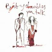 "Babyshambles" singlo "You Talk" viršelis. [wikipedia.org nuotr.]