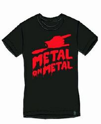 "Metal on Metal" marškinėliai.