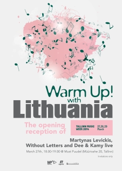 Šiais metais TMW pradės lietuviškas renginys „Warm Up! with Lithuania“ (M.P.3 nuotr.),