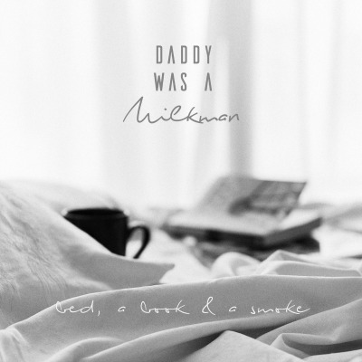 „Bed, Book and a Smoke“. 
