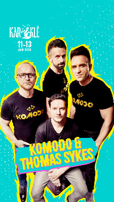 KOMODO& THOMAS SYKES. [Organizatorių nuotr.]