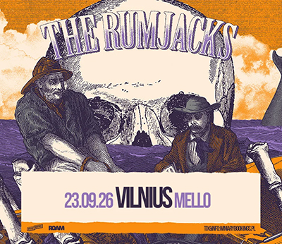 Pubine energija pulsuojantis keltų punkas „The Rumjacks“ - rugsėjo 23 d. Vilniaus klube Mello!