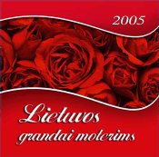 “Lietuvos Grandai - Moterims”.