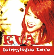 Naujojo Evos albumo “Įsimylėjus tave” viršelis. ["Zet Records" iliustr.]