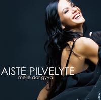 Aistės Pilvelytės albumo "Meilė dar gyva" viršelis. ["Monako.lt" nuotr.]