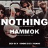 Nothing [US] / Hammok [NO] // Sodas2123 // 08.31